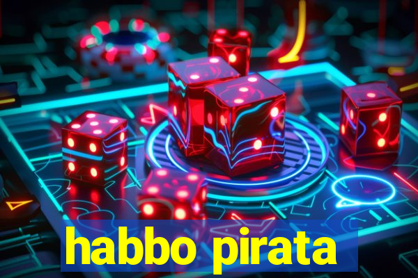 habbo pirata